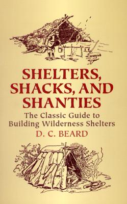 【预订】shelters, shacks, and shanties: the