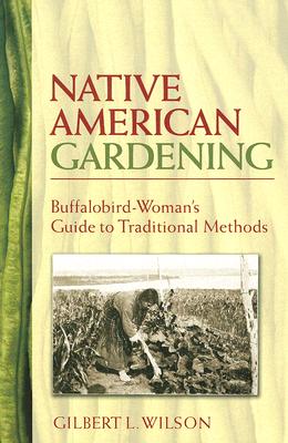 Native American Gardening: