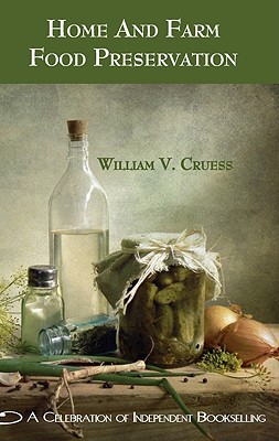 Home and Farm Food Preservation