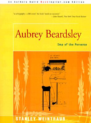 Aubrey Beardsley: Imp of th