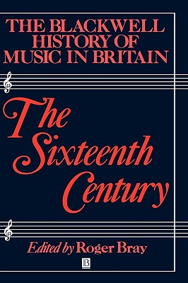 Blackwell History Of Music In Britain: