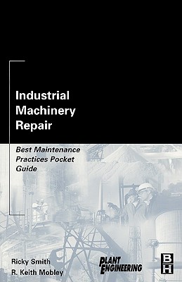 Industrial Machinery Repair: Bes