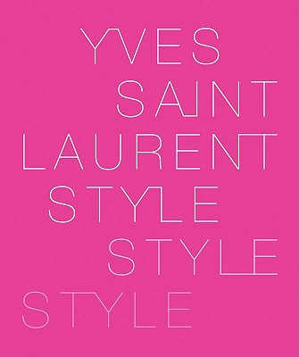 Yves Saint Laurent: Style