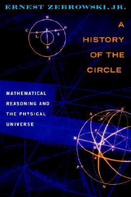 A History of the Circle: Mathematical