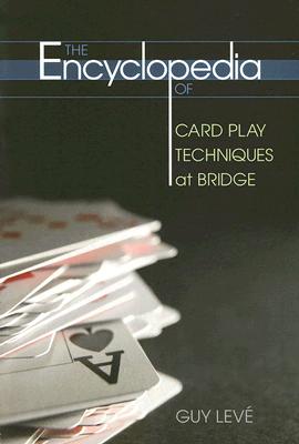 The Encyclopedia of Card Play Techniques