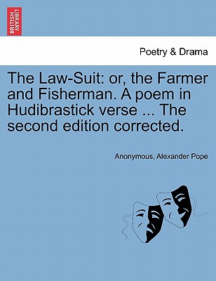 The Law-Suit: Or, the Farmer and