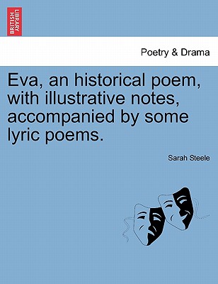 Eva, an Historical Poem, with
