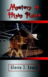 Mystery at Higby Ranch