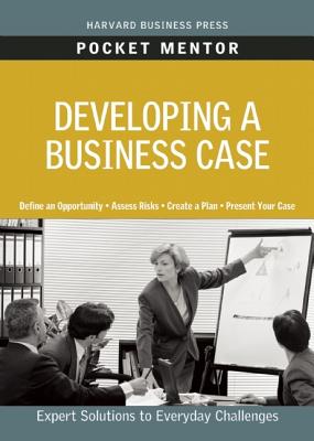 Developing a Business Case: Exper