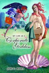 My Life as a Corporate Goddess