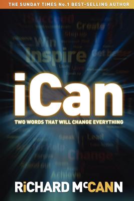 Ican: Two Words That Will Chang