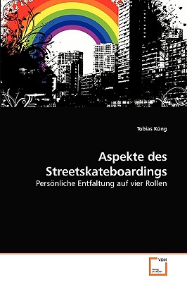 Aspekte Des Streetskateboardings