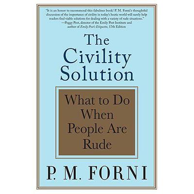 预订 The Civility Solution: What to Do When Peopl...