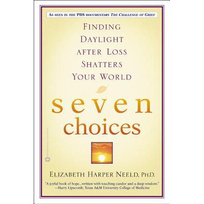 预订 Seven Choices: Finding Daylight After Loss S...