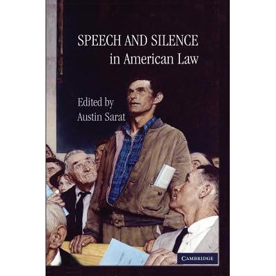 预订 Speech and Silence in American Law