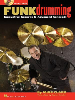 Funk Drumming: Innovative Grooves &