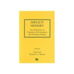Implicit Memory: New Directions