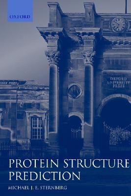 Protein Structure Prediction: A