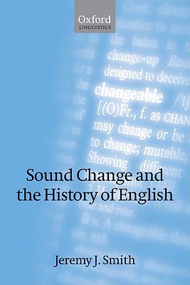Sound Change and the History of