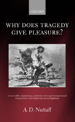 Why Does Tragedy Give Pleasure ?