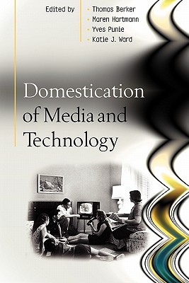 【预订】domestication of media and
