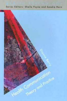 Health Communication: Theory and