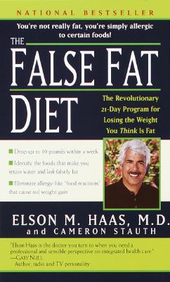 The False Fat Diet: The Revolutionary
