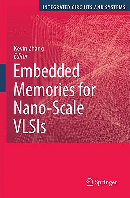 Embedded Memories for Nano-Scale