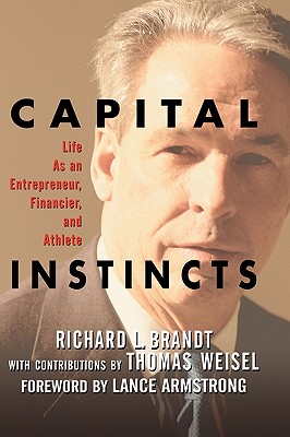 Capital Instincts: Life As A