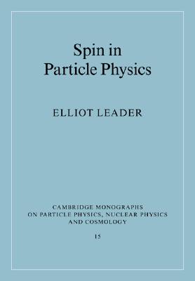 预订 Spin in Particle Physics: - Spin in Particle Physics