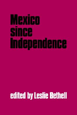 Mexico Since Independence