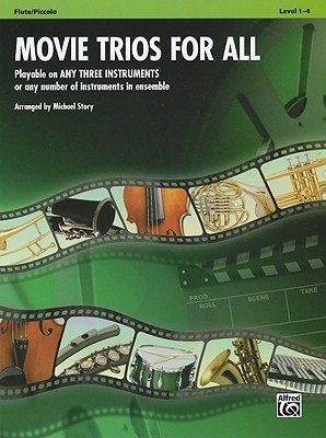 Movie Trios for All: Flute/Piccolo: