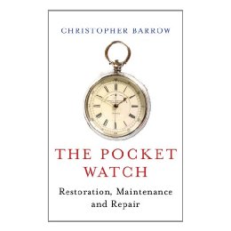 The Pocket Watch: Restoration,