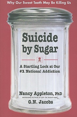 Suicide by Sugar: A Startling Look at