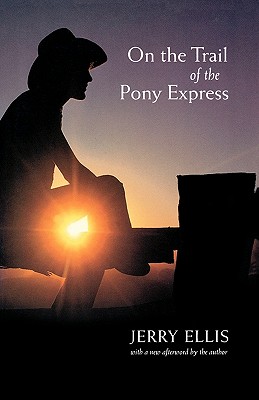 On the Trail of the Pony Express