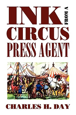 Ink from a Circus Press Agent:
