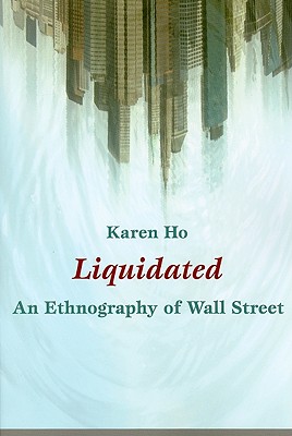 Liquidated: An Ethnography of Wall