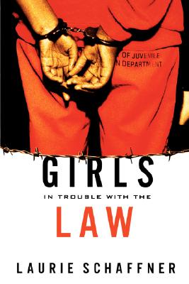 Girls in Trouble with the Law