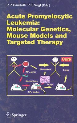 【预订】acute promyelitic leukemia: molecular