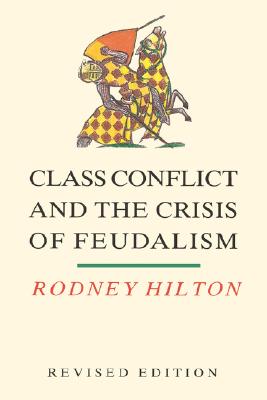 Class Conflict and the Crisis of