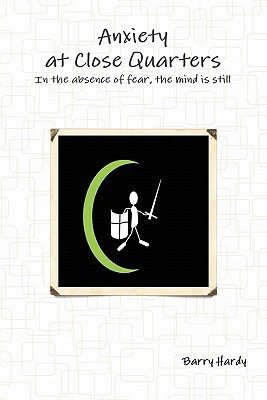 Anxiety at Close Quarters