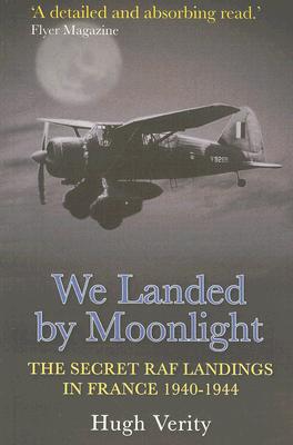 We Landed by Moonlight: Secret RAF