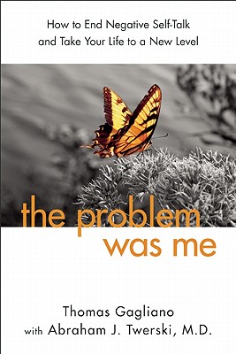The Problem Was Me: A Guide to