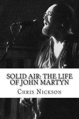 Solid Air: The Life of Joh