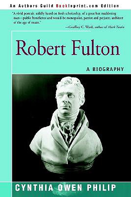 Robert Fulton: A Biography