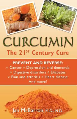 Curcumin: The 21st Century Cure