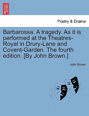 Barbarossa. a Tragedy. as It Is