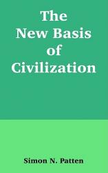 The New Basis of Civilization