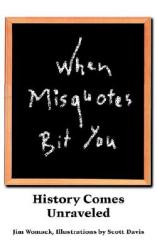 【预订】when misquotes bit you: history comes