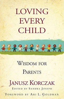 Loving Every Child: Wisdom fo